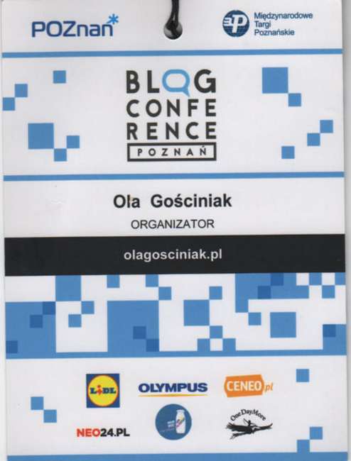 Identyfikator Oli Gościniak jako organizatorki Blog Conference Poznań