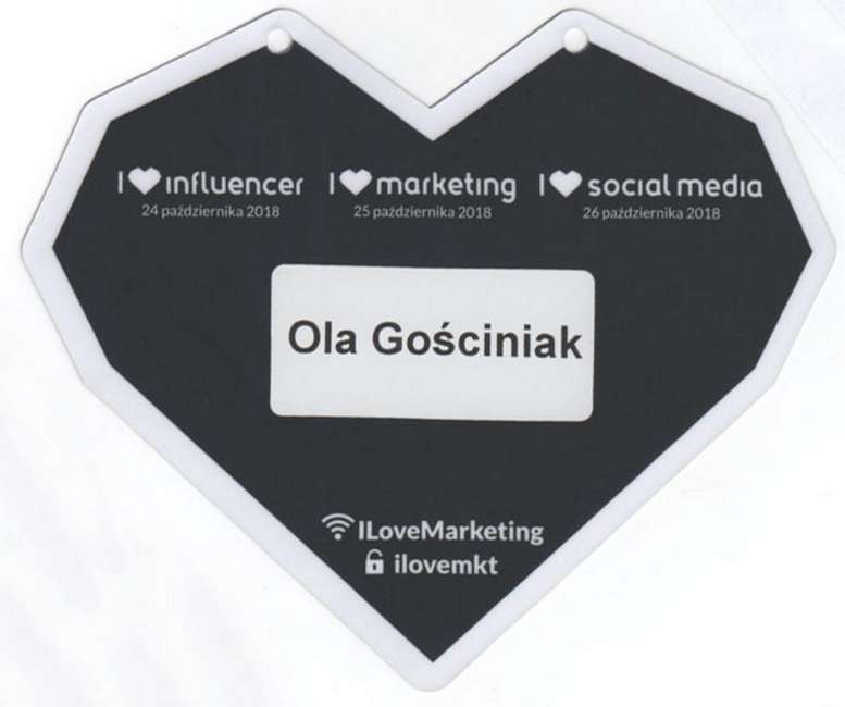 Identyfikator Oli Gościniak z I Love Marketing i I Love Social Media 2018, gdzie mówiła o budowaniu zaangażowanej społeczności