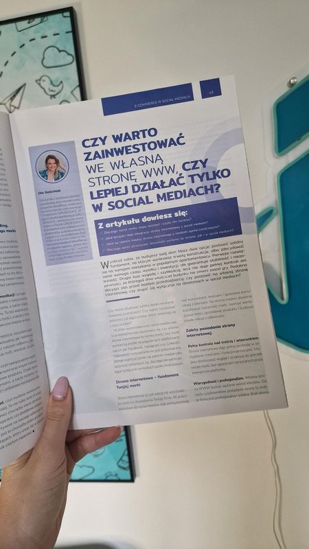 Artykuł Oli Gościniak „Czy warto zainwestować we własną stronę WWW, czy lepiej działać tylko w social mediach?”
