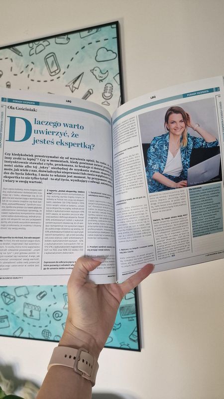 Artykuł Oli Gościniak „Dlaczego warto uwierzyć, że jesteś ekspertką?” w magazynie Law Business Quality